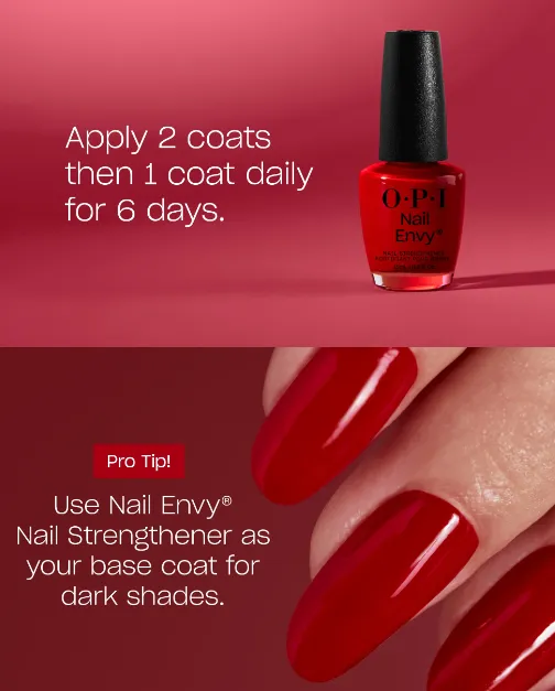 Big Apple * OPI Nail Envy Strengtheners