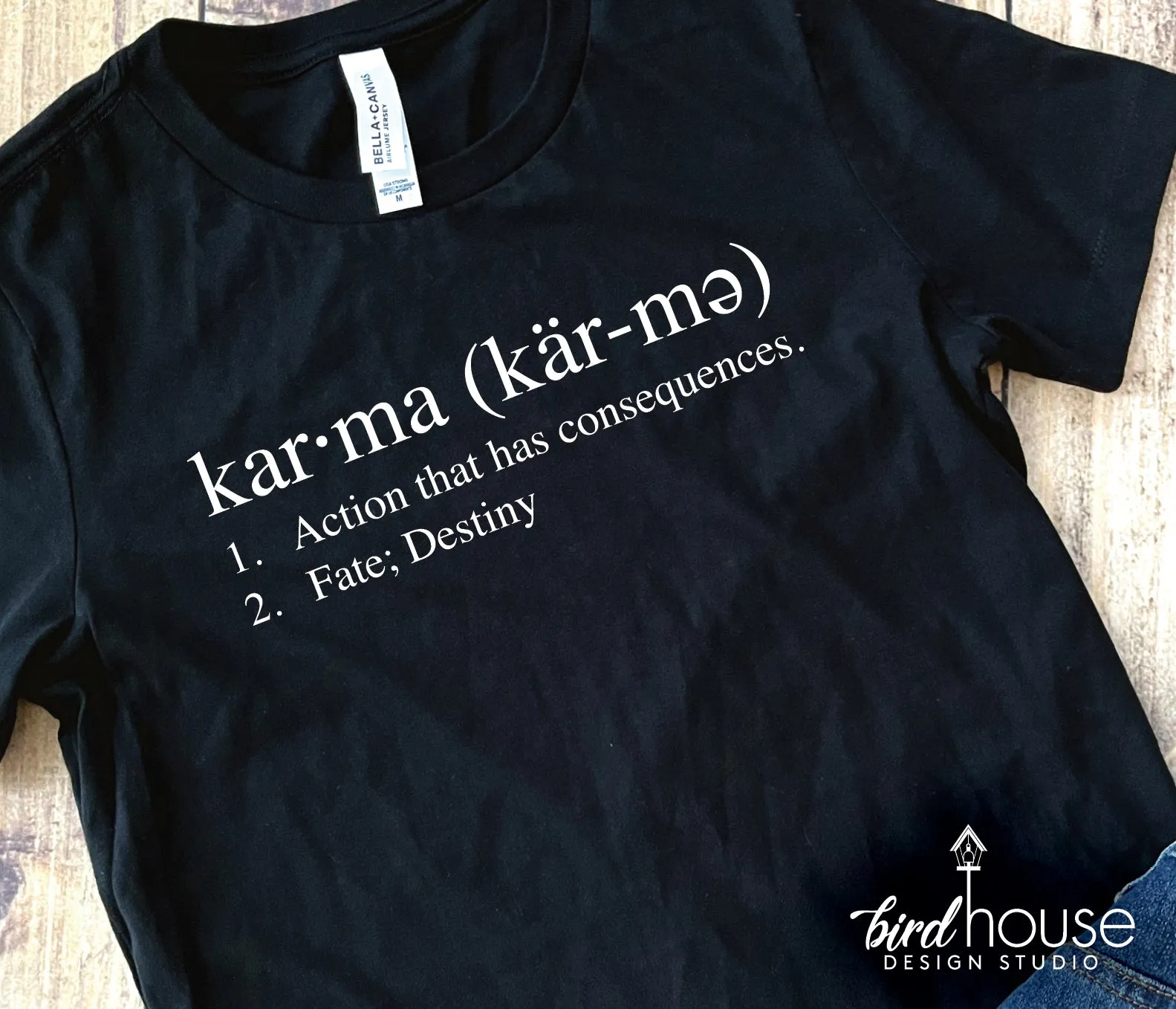 Karma Definition Shirt, Graphic Tee